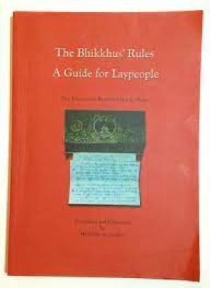 The Bhikkhus' Rules, A Guide for Laypeople